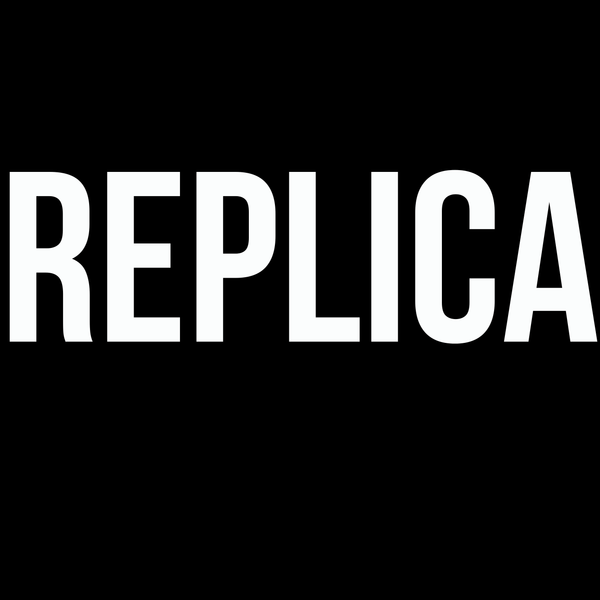 REPLICA
